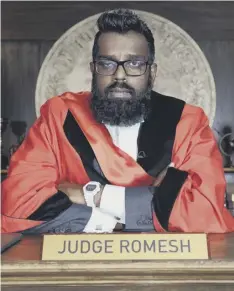  ??  ?? 0 Romesh Ranganatha­n is ready to lay down the law