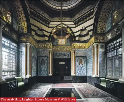  ??  ?? The Arab Hall, Leighton House Museum © Will Pryce