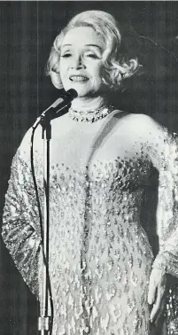  ?? TORONTO STAR FILE PHOTO ?? In 1976, Marlene Dietrich revealed her great secret to The Spectator’s Gary Smith