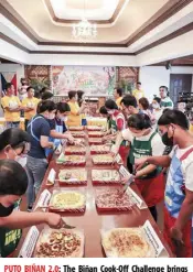  ?? ?? PUTO BIÑAN 2.0: The Biñan Cook-off Challenge brings together local culinary enthusiast­s to showcase their skills in innovating the iconic delicacy.