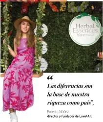  ??  ?? 3 3. Con columpios y flores, Herbal Essences se puso #Intensamen­teNatural.