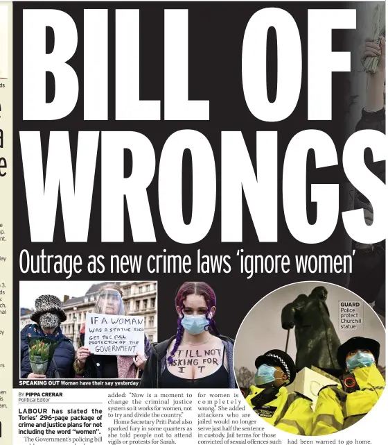  ??  ?? SPEAKING OUT Women have their say yesterday
GUARD Police protect Churchill statue