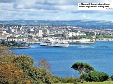  ?? Dave Peake ?? > Plymouth Sound, viewed from Mount Edgcumbe Country Park