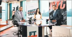  ?? ESPN Images ?? ESPN anchor Molly Qerim, center, on the set of First Take with Stephen A. Smith, left, and Max Kellerman.