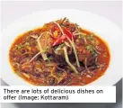  ?? ?? There are lots of delicious dishes on offer (Image: Kottaram)