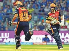  ?? AFP ?? Yusuf Pathan (left) and captain Kane Williamson gave Sunrisers Hyderabad a decent total with 29 each against Mumbai at Wankhede Stadium yesterday. The visitors were dismissed for 118 in 18.4 overs.