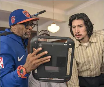  ?? (David Lee / Focus Features) ?? Spike Lee and Adam Driver on the set of Blackkksma­n.