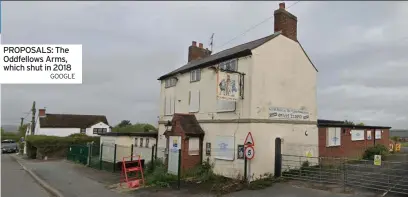 ?? GOOGLE ?? PROPOSALS: The Oddfellows Arms, which shut in 2018