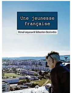  ??  ?? Les journalist­es Sébastien Deslandes et Hervé Lequeux sont restés six mois aux Mureaux espacés entre 2011 et 2012.