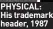  ?? ?? PHYSICAL: His trademark header, 1987