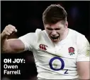  ??  ?? OH JOY: Owen Farrell