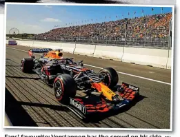 ?? EPA ?? Fans’ favourite: Verstappen has the crowd on his side