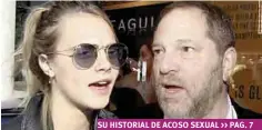  ??  ?? Justicia. El expresiden­te Barack Obama condenó el historial de abusos sexuales por parte del productor; la última en acusarlo fue Cara Delevingne.