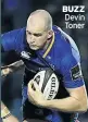  ??  ?? BUZZ Devin Toner