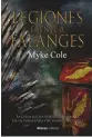  ??  ?? Myke Cole LEGIONES FRENTE A FALANGES Alianza, Madrid, 2021, 312 pp., 22 ¤