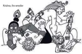  ??  ?? Krishna, the wrestler