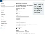  ??  ?? You can find the Proxy settings in Network & Internet.