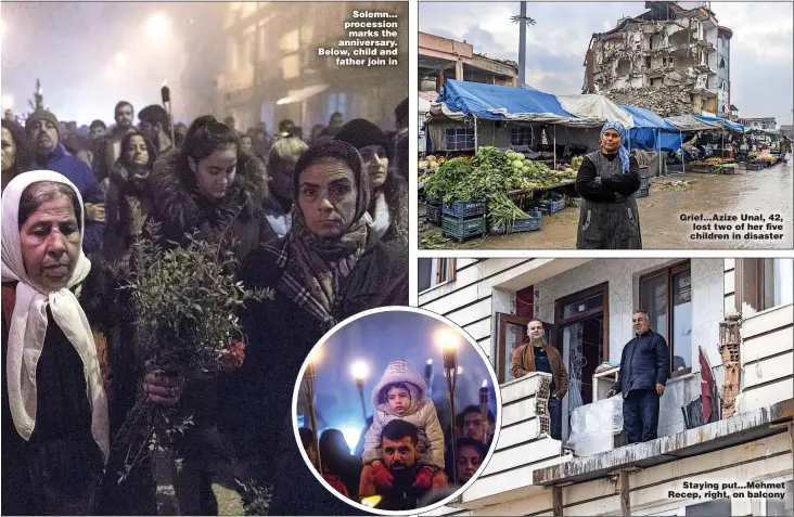 ?? ?? Solemn... procession marks the anniversar­y. Below, child and father join in
Grief...Azize Unal, 42, lost two of her five children in disaster
Staying put...Mehmet Recep, right, on balcony