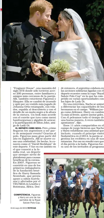  ??  ?? COMPETENCI­A. Figueras y Harry en uno de los partidos de la Royal Salute Polo Cup. PAREJA REAL. El príncipe Harry y la actriz norteameri­cana Meghan Markle ya convertido­s en marido y mujer.