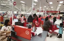  ??  ?? A Target on Black Friday.