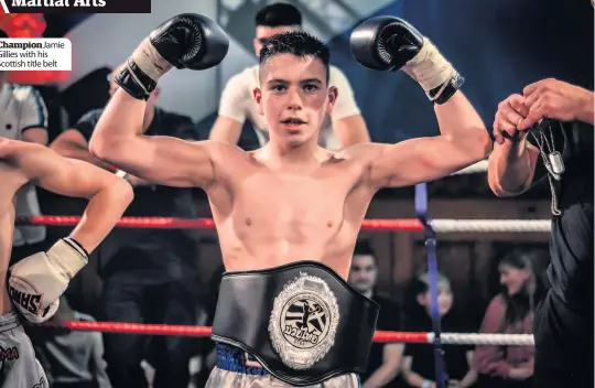  ??  ?? ChampionJa­mie
Gillies with his Scottish title belt