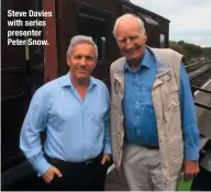  ??  ?? Steve Davies with series presenter Peter Snow.