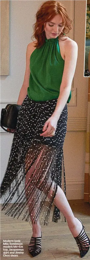  ??  ?? Modern look: Miss Tomlinson models Me+Em top, Jacquemus skirt and Jimmy Choo shoes