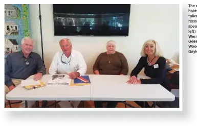  ??  ?? The museum holds several talks each year; recently hosted speakers (from left) include Alex Werner, Porter Goss, Jean Woodring and Gayle Pence.