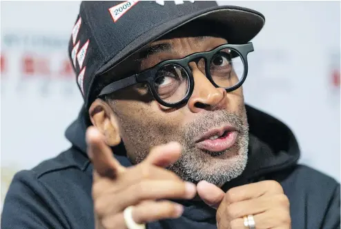  ?? PAUL CHIASSON/THE CANADIAN PRESS ?? Spike Lee didn’t hesitate to get political at the Internatio­nal Black Film Festival
