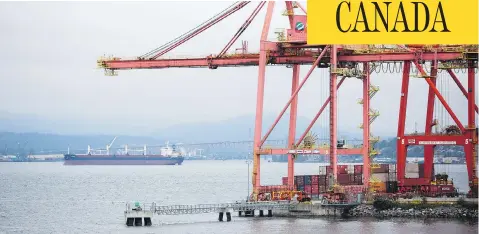  ?? BEN NELMS FOR NATIONAL POST FILES ?? Canadian ports, including Vancouver’s container port shown here, handled almost $90 billion of Canada’s exports to world markets last year.