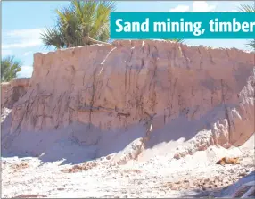  ?? Photo: Nampa ?? Decried… Sand mining continues unabated in northern Namibia.