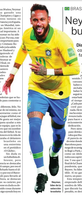  ?? ?? Neymar, líder de la selección brasileña