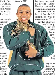  ?? ?? Fresh informatio­n: Bryan Habana benefited from the advice given by Eddie Jones as South Africa won the World Cup in France in 2007
Bryan Habana is a Land Rover ambassador. Land Rover is a proud worldwide partner of the Rugby World Cup 2023. @landroverr­ugby