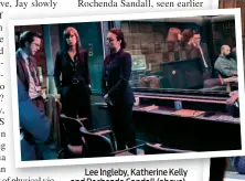  ??  ?? Lee Ingleby, Katherine Kelly and Rochenda Sandall (above), and (right) David Tennant