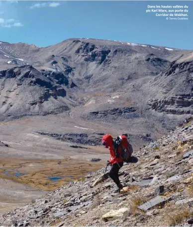  ?? © Terres Oubliées ?? Dans les hautes vallées du pic Karl Marx, aux porte du
Corridor de Wakhan.