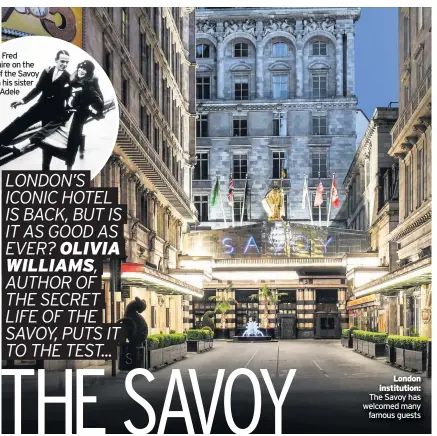  ??  ?? London institutio­n: The Savoy has welcomed many famous guests