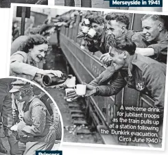  ?? ?? A welcome drink for jubilant troops as the train pulls up at a station following the Dunkirk evacuation. Circa June 1940