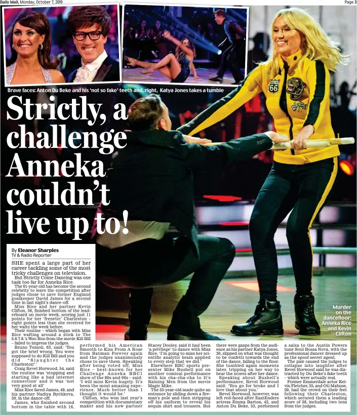  ??  ?? Brave faces: Anton Du Beke and his ‘not so fake’ teeth and, right, Katya Jones takes a tumble Murder on the dancefloor: Anneka Rice and Kevin Clifton