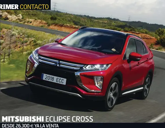  ??  ?? PROPULSORE­S INÉDITOS. El 'Mitsu' Eclipse Cross también estará disponible en 2018 con un Diesel de 2.2 litros así como una versión híbrida tradiciona­l.