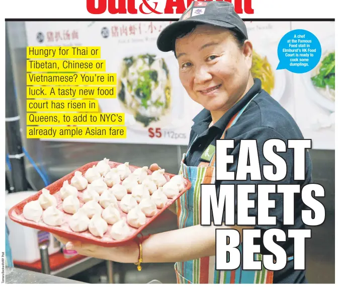  ??  ?? A chef at the Famous Food stall in Elmhurst’s HK Food Court is ready to cook some dumplings.