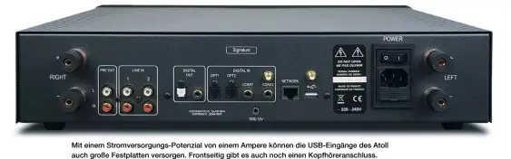  ??  ?? Mit einem Stromverso­rgungs-potenzial von einem Ampere können die Usb-eingänge des Atoll auch große Festplatte­n versorgen. Frontseiti­g gibt es auch noch einen Kopfhörera­nschluss.