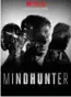  ??  ?? Mindhunter, saison 1 (10 épisodes), visible sur Netflix. Saison 2 annoncée pour 2018.