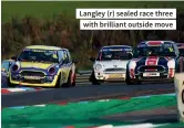  ??  ?? Langley (r) sealed race three with brilliant outside move