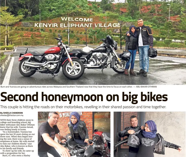  ??  ?? Burn and Yusniza are going on adventurou­s rides across Malaysia and Southern Thailand now that they have the time to focus on each other. — ABU BAKAR OTHMAN Burn encouraged Yusniza to get her own license for big bikes, so she can handle her own...