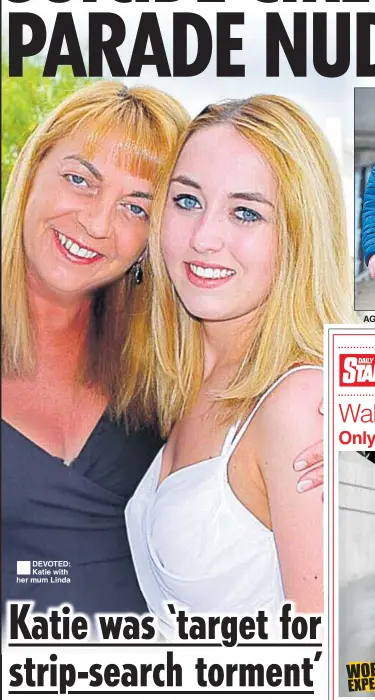  ??  ?? ®Ê DEVOTED: Katie with her mum Linda AGONY: Parents Stuart and Linda claim Linda was unfairly treated