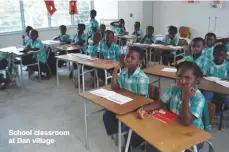  ??  ?? School classroom at Dan village