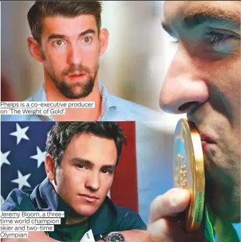  ?? Photos by AP, New York Times and courtesy of HBO ?? Phelps is a co-executive producer on ‘The Weight of Gold’.
Jeremy Bloom, a threetime world champion skier and two-time Olympian.