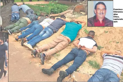  ??  ?? Francisco Chimenes, alias Chico, capturado ayer. La Policía Federal y la Fuerza Nacional de Seguridad Pública del Brasil cerraron ayer una manzana en la zona de la Villa Militar de Ponta Porã para atrapar a los miembros del clan Pavão