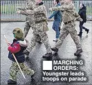  ??  ?? MARCHING ORDERS: Youngster leads troops on parade