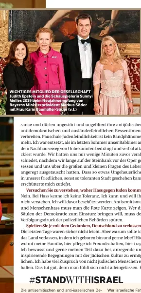  ??  ?? WICHTIGES MITGLIED DER GESELLSCHA­FT Judith Epstein und die Schauspiel­erin Sunnyi Melles 2019 beim Neujahrsem­pfang von Bayerns Ministerpr­äsident Markus Söder mit Frau Karin Baumüller-Söder (v. l.)